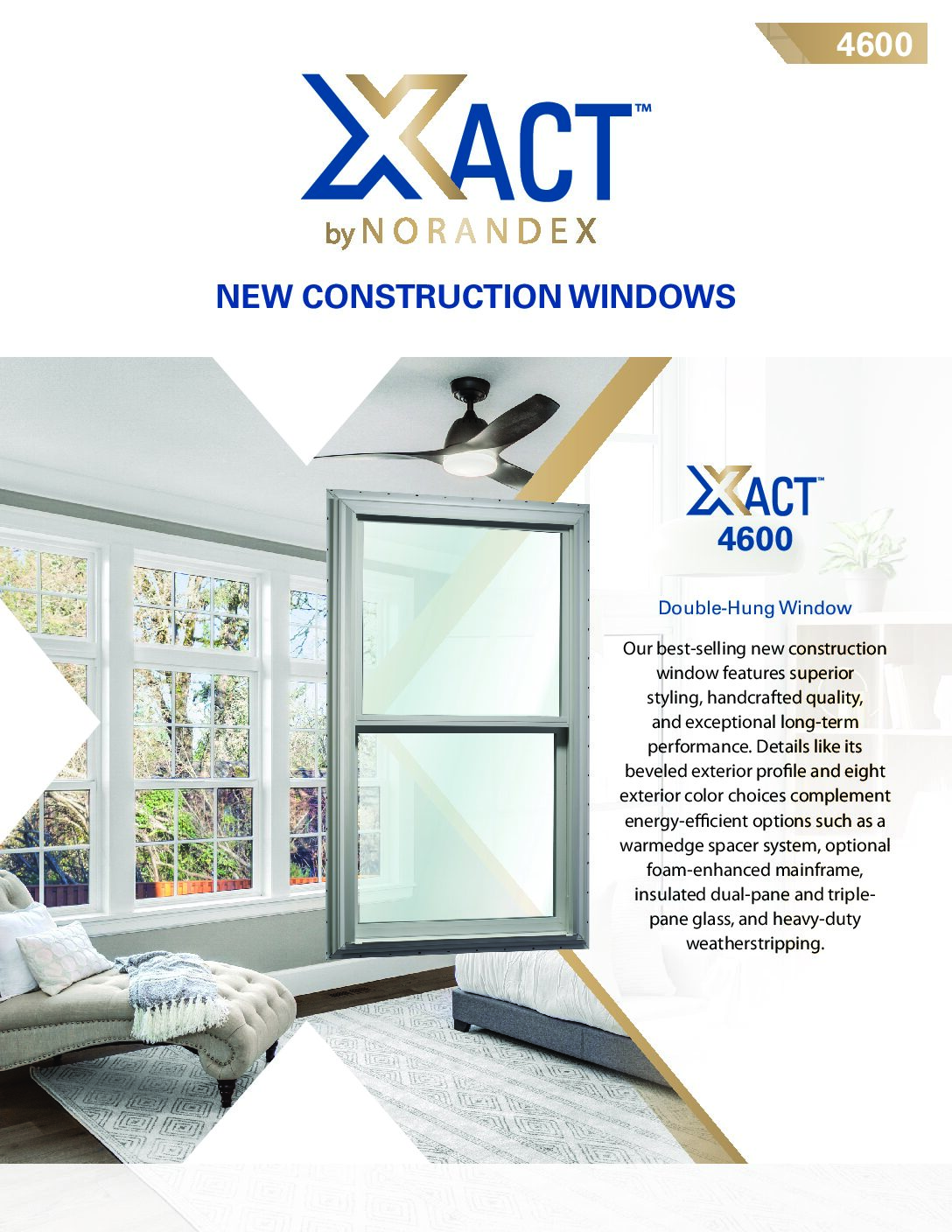 Xact 4600 New Construction Sell Sheet